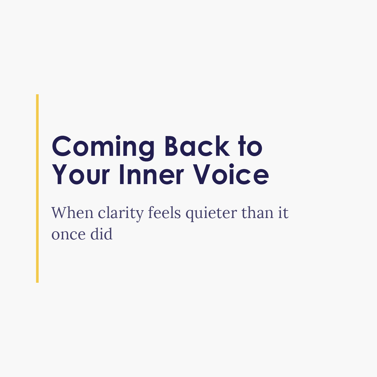 Featured blog image with the title “Coming Back to Your Inner Voice” and subheader “When clarity feels quieter than it once did” on a soft neutral background in a clean serif font.